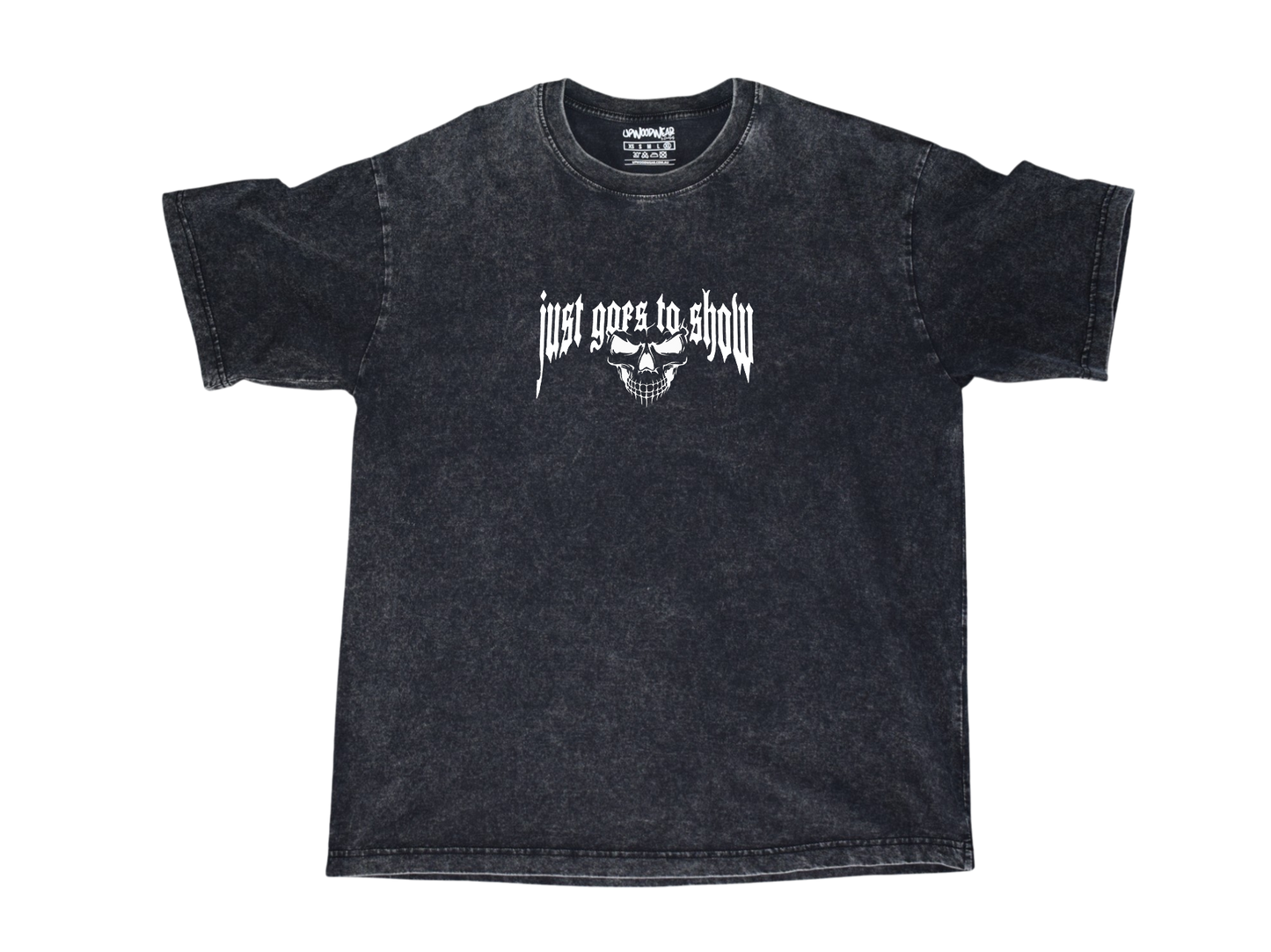 Acid-Wash Vintage 'Just Goes To Show'