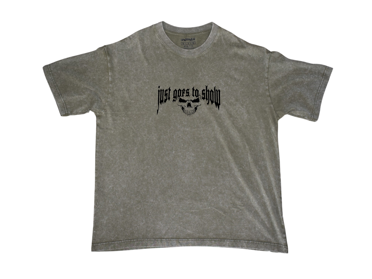 Acid-Wash Vintage 'Just Goes To Show'