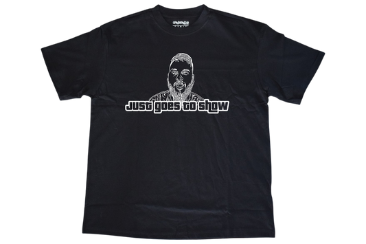 Standard Tee 'Just Goes To Show Elbow Merch'