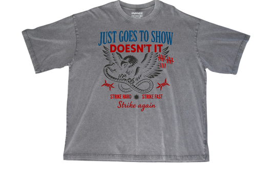 Strike Hard Strike Fast Tee