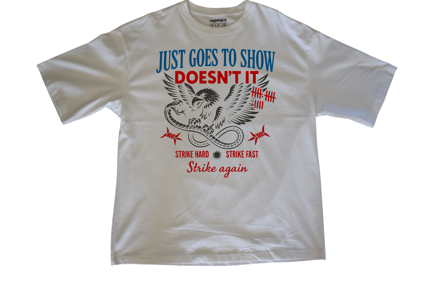 Strike Hard Strike Fast Tee