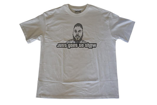 Standard Tee 'Just Goes To Show Elbow Merch'